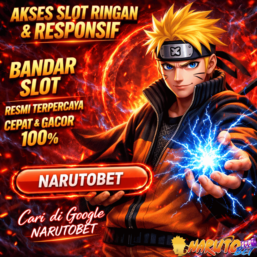 NARUTOBET ✦ Paling Mudah Akses Login Fleksibel dengan Server Modern & Cepat